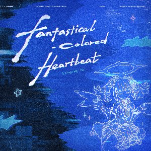 Image for 'Fantastical-Colored Heartbeat'