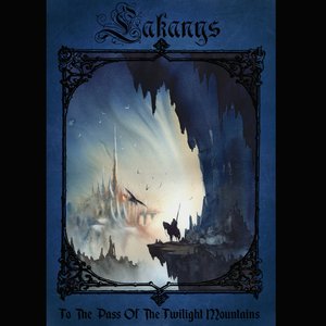 Image for 'To The Pass Of The Twilight Mountains'