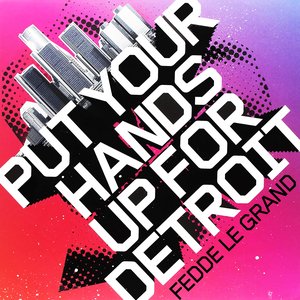 Image for 'Put Your Hands Up For Detroit'