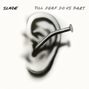 Zdjęcia dla 'Till Deaf Do Us Part (Expanded)'