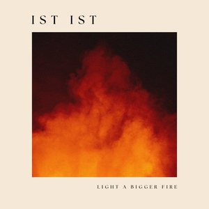Image for 'Light A Bigger Fire'