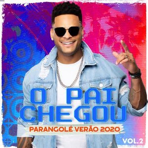 Imagem de 'O Pai Chegou, Vol. 2'