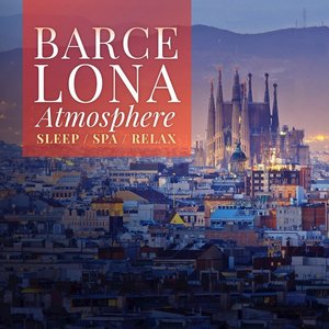 Image for 'Barcelona Atmosphere'
