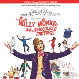 Immagine per 'Willy Wonka & the Chocolate Factory (Music From the Original Soundtrack of the Paramount Picture)'