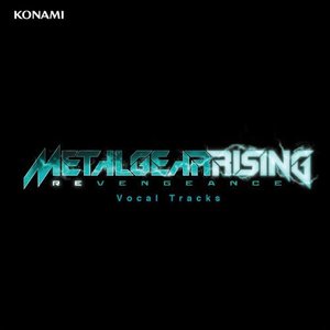 Image for 'Metal Gear Rising: Revengeance (Vocal Tracks)'