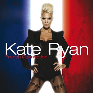 Bild für 'Kate Ryan - French Connection'