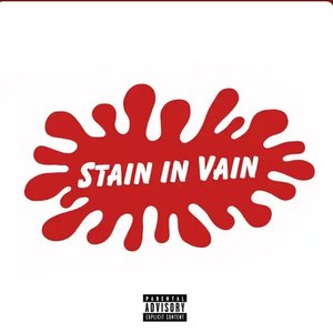 Imagem de 'Stain In Vain'