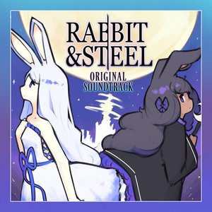 Bild für 'RABBIT & STEEL (ORIGINAL SOUNDTRACK)'