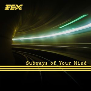 Imagem de 'Subways of Your Mind (Original version of TMMS)'