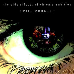 Image for 'The Side Effects of Chronic Ambition'