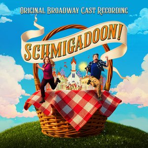 Image for 'Schmigadoon! (Original Broadway Cast Recording)'