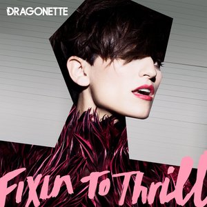 Image for 'Fixin to Thrill'