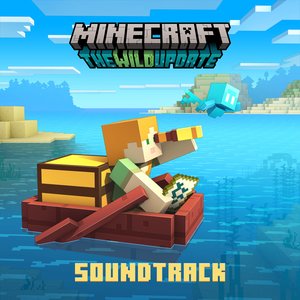 Image for 'Minecraft: Wild Update (Original Game Soundtrack)'
