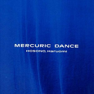 Image for 'Mercuric Dance'