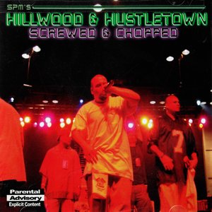 Image for 'Hillwood & Hustle Town Screwed & Chopped'