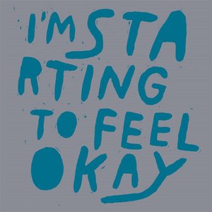 Image pour 'I'm Starting To Feel Ok, Vol. 4'
