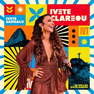 Image for 'Ivete Clareou (Ao Vivo)'