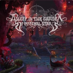 Image for 'Asleep in The Garden Of Infernal Stars'