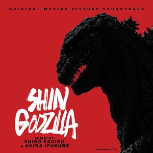 Immagine per 'Shin Godzilla (Original Motion Picture Soundtrack)'