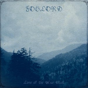 Image for 'Lore of the Blue Mist'