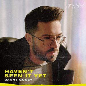 Image for 'Haven't Seen It Yet'