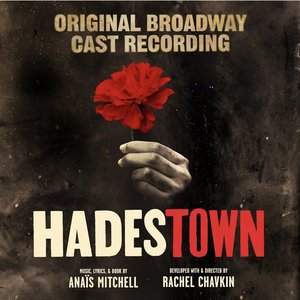 Image for 'Original Broadway Cast of Hadestown'