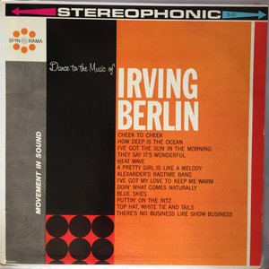 Image for 'Dance, Dance, Dance To The Music Of Irving Berlin'