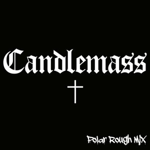 'Candlemass (Polar Rough Mix)'の画像