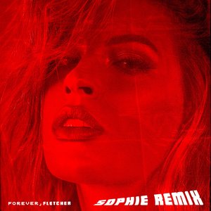 Immagine per 'Forever (SOPHIE Remix)'
