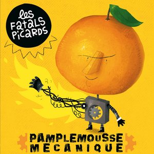 Image for 'Pamplemousse Mécanique'