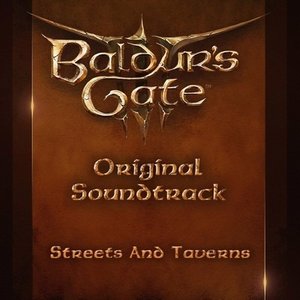 Image for 'Baldur's Gate 3 (Original Game Soundtrack): Streets and Taverns'