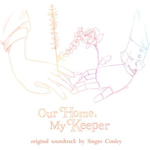 “Our Home, My Keeper (Original Game Soundtrack)”的封面