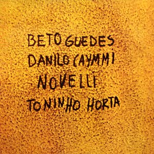 Image for 'Beto Guedes, Danilo Caymmi, Novelli, Toninho Horta'