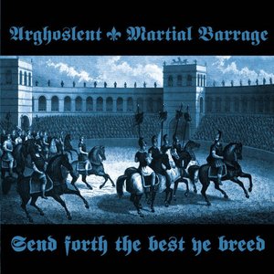 Image for 'Send Forth the Best Ye Breed'