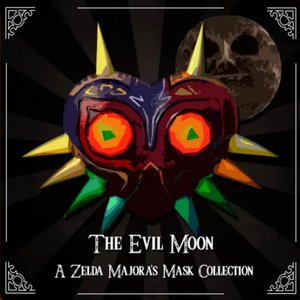 Image for 'The Evil Moon: A Zelda Majora's Mask Collection'