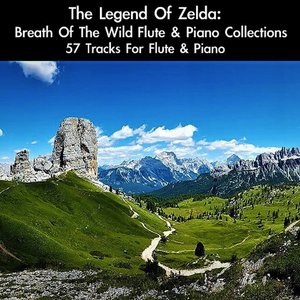 Image for 'The Legend of Zelda: Breath of the Wild Soundtrack Selection (26 Tracks for Flute & Piano)'