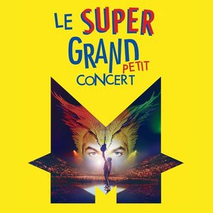 Image for 'Le super grand petit concert'