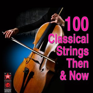 Bild für '100 Classical Strings - Then & Now'