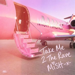 Image for 'TAKE ME 2 THE RAVE'