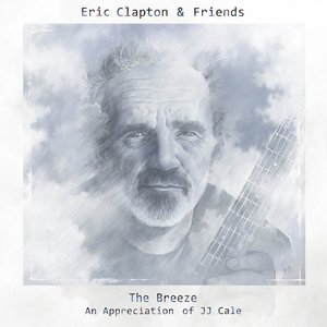 Zdjęcia dla 'Eric Clapton & Friends: The Breeze - An Appreciation of JJ Cale'
