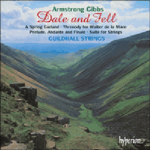 Bild für 'Cecil Armstrong Gibbs: Dale and Fell & Other Chamber Music'