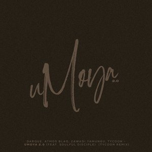 “uMoya 2.0 (Tycoon Remix)”的封面