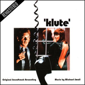 Image for ''klute' (Original Soundtrack Recording) [Remastered]'