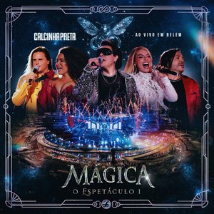 Изображение для 'Mágica: O Espetáculo 1 (Ao Vivo em Belém)'