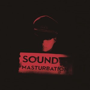 Image for 'SOUND MASTURBATION'