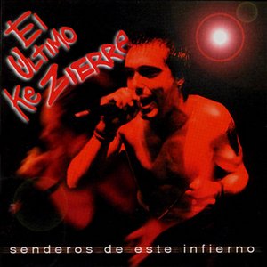 Zdjęcia dla 'Senderos de Este Infierno (En Directo)'
