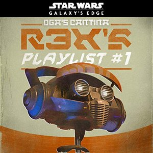 Imagen de 'Star Wars: Galaxy's Edge Oga's Cantina: R3X's Playlist #1'