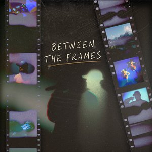 Image for 'Between the Frames'