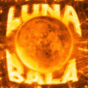 Image for 'LUNA BALA'
