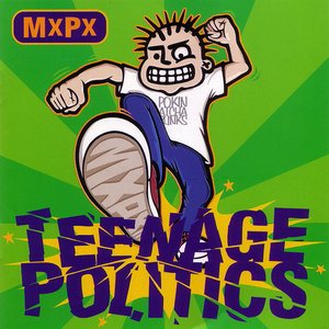 'Teenage Politics' için resim